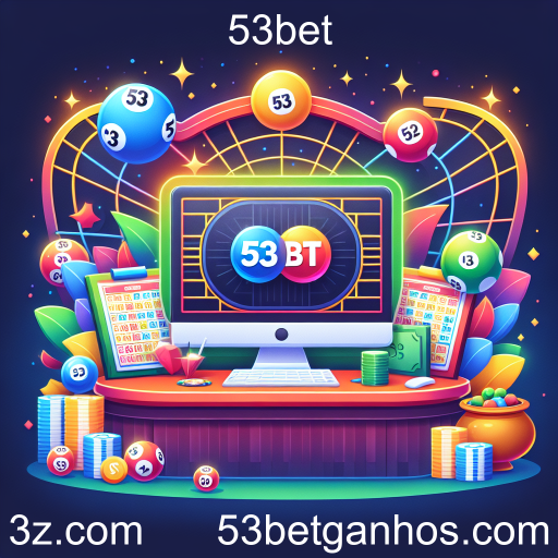 A Magia da Loteria no 53bet: Uma Oportunidade de Ouro